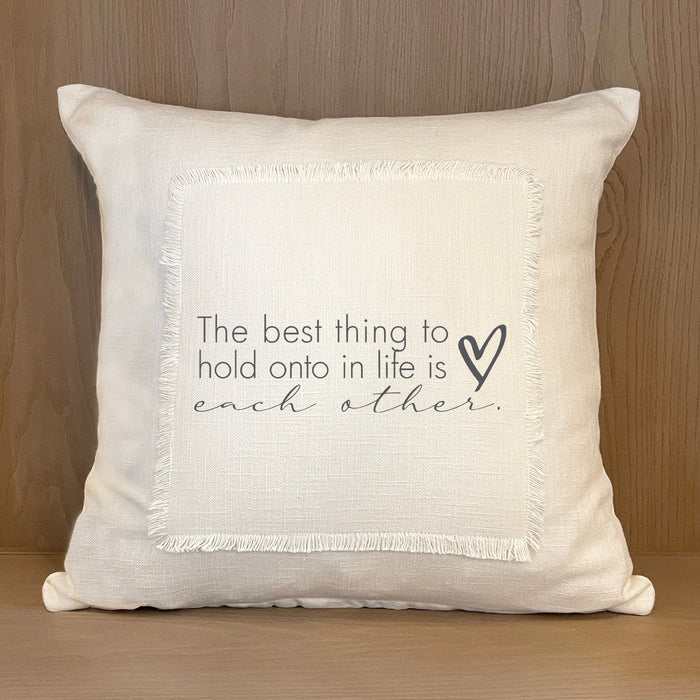 Throw Pillow - The Best Thing